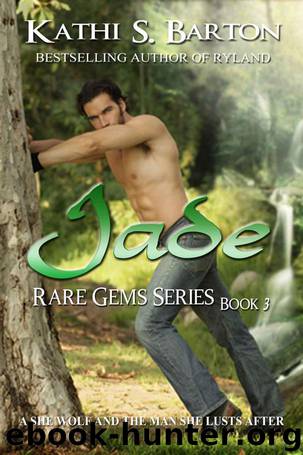 Jade (Rare Gems Series) by Kathi S. Barton