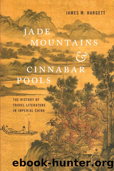 Jade Mountains and Cinnabar Pools by James M. Hargett;