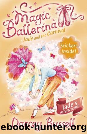 Jade and the Carnival by Darcey Bussell