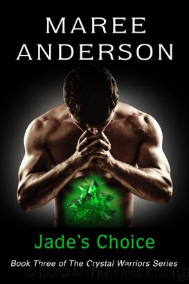 Jade's Choice by MAREE ANDERSON