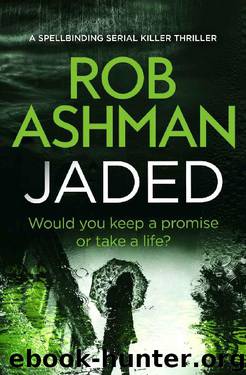 Jaded by Rob Ashman