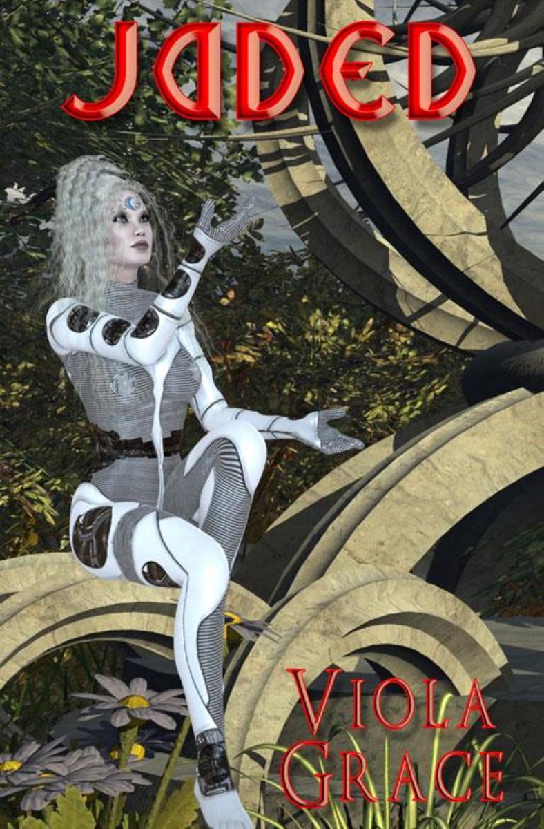 Jaded by Viola Grace