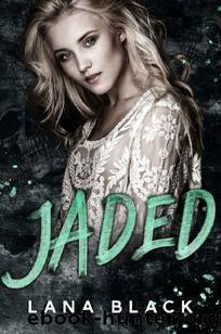 Jaded: Book One (Jaded Duet 1) by Lana Black