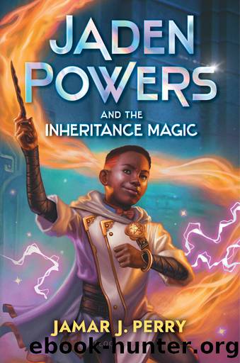 Jaden Powers and the Inheritance Magic by Jamar J. Perry