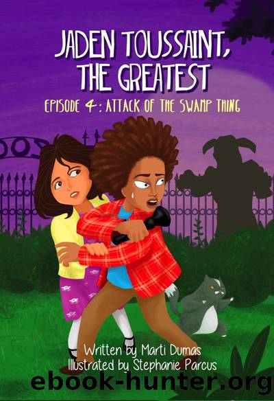 Jaden Toussaint, the Greatest Episode 4 by Marti Dumas