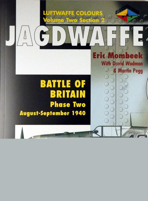 Jagdwaffe Vol 2 Sect 2 Battle of Britain phase two by Unknown