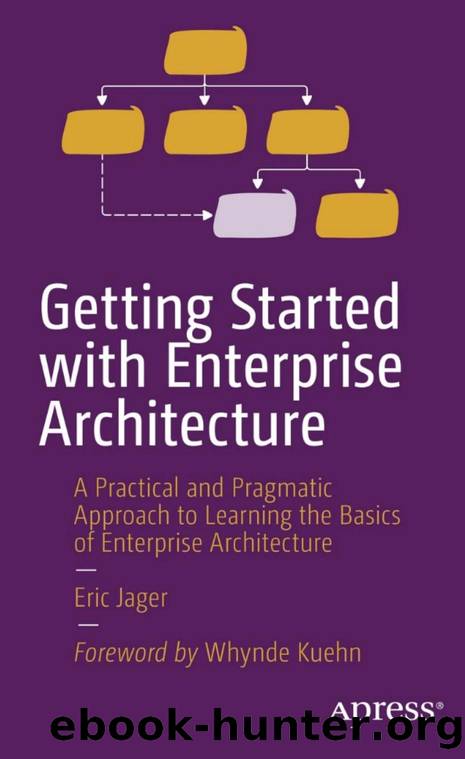 Jager E. Getting Started with Enterprise Architecture...2023 by Unknown
