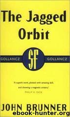 Jagged Orbit by John Brunner
