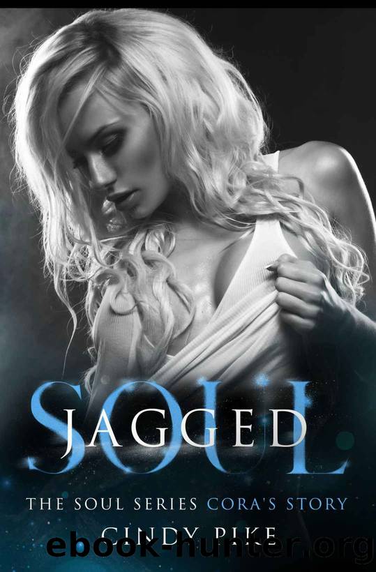 Jagged Soul: Cora: Soul Series by Cindy Pike