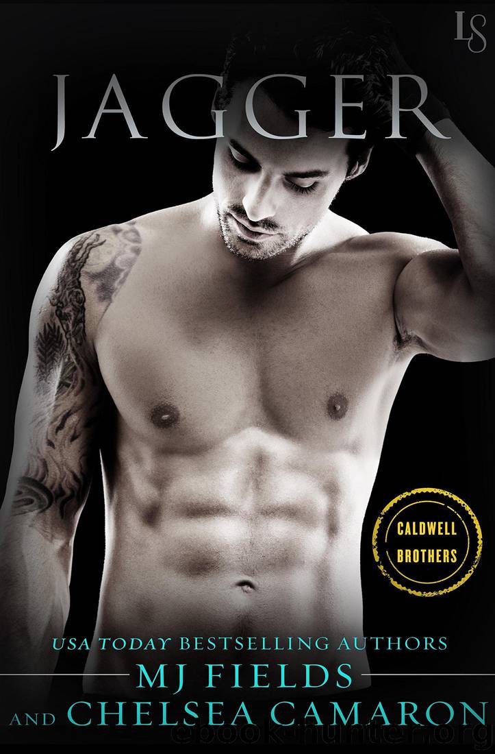 Jagger: A Caldwell Brothers Novel by Mj Fields & Chelsea Camaron