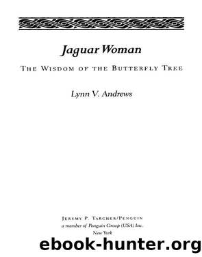 Jaguar Woman by Lynn V. Andrews