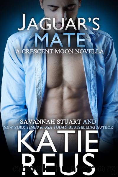 Jaguarâs Mate by Katie Reus & Savannah Stuart
