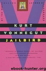 Jailbird: a novel by Kurt Vonnegut