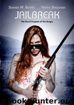 Jailbreak by Steven W. Booth & Harry Shannon