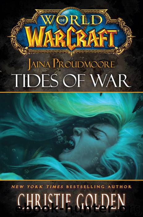 Jaina Proudmoore: Tides of War by Christie Golden