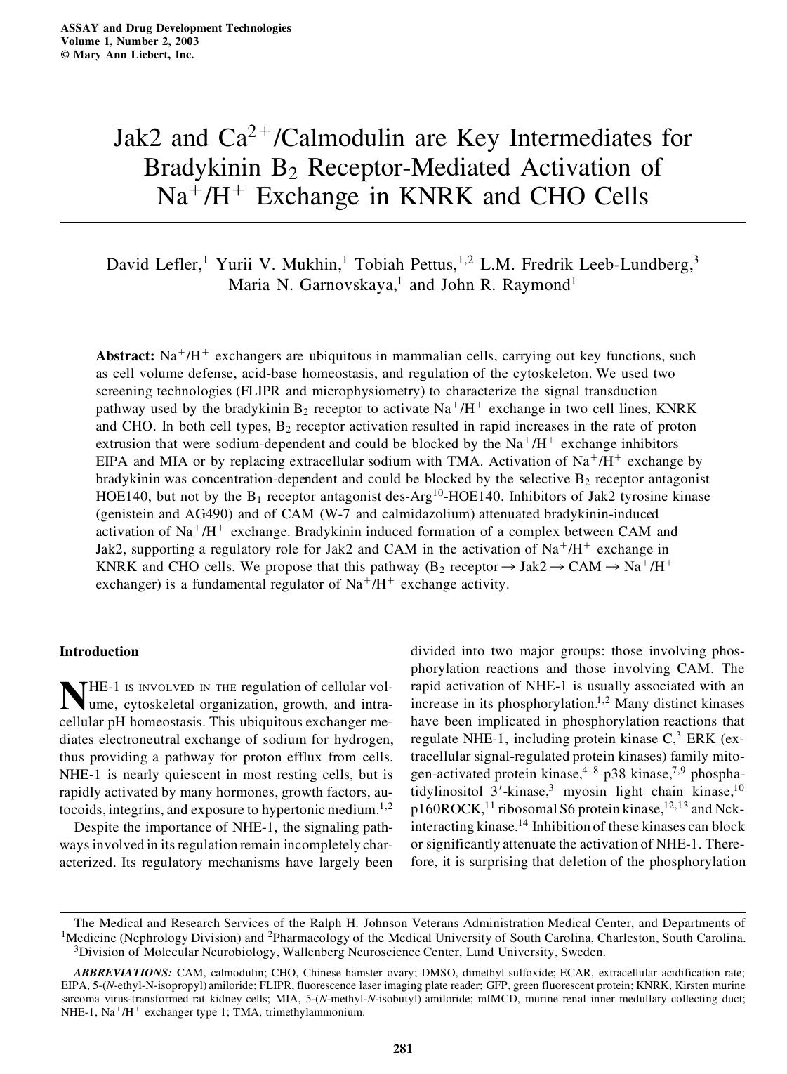 Jak2 and Ca2+Calmodulin are Key Intermediates for Bradykinin B2 Receptor-Mediated Activation of Na+H+ Exchange in KNRK and CHO Cells by unknow