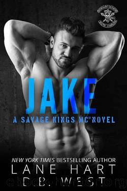 Jake (Savage Kings MC - South Carolina Book Series 10) by Lane Hart & D.B. West