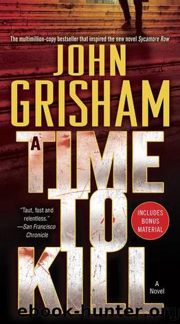 Jake Brigance - 01 - A Time to Kill by John Grisham