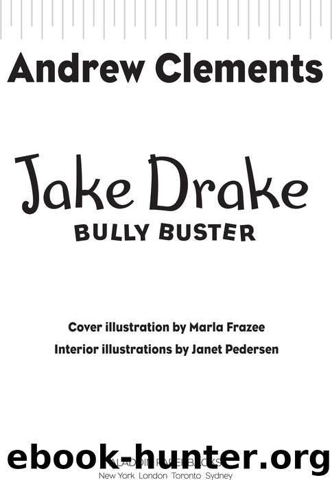 Jake Drake, Bully Buster by Andrew Clements