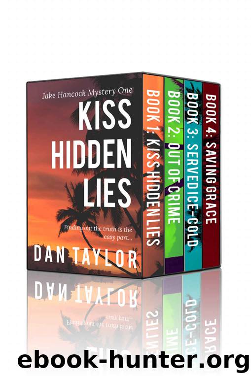 Jake Hancock Private Investigator mystery series box set (Books 1-4) by Dan Taylor