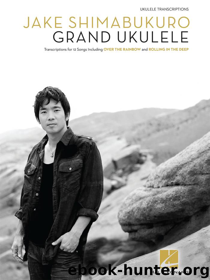 Jake Shimabukuro--Grand Ukulele Songbook by Jake Shimabukuro