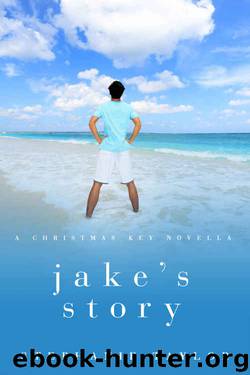 Jake's Story: A Christmas Key Novella by Stephanie Taylor