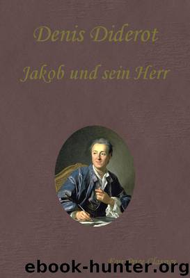 Jakob und sein Herr by Diderot