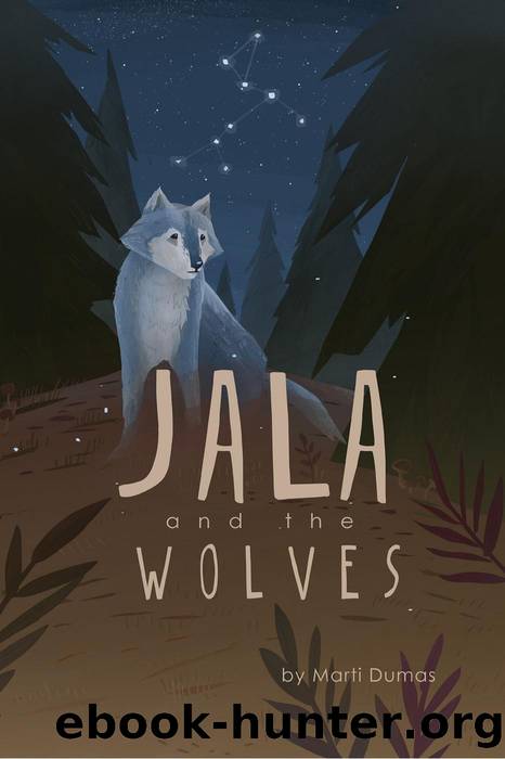 Jala and the Wolves by Marti Dumas