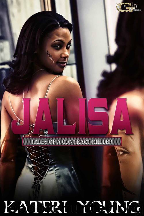 Jalisa: Tales of a Contract Killer by Kateri Young