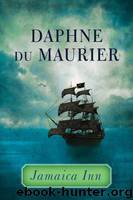 Jamaica Inn by Maurier Daphne Du