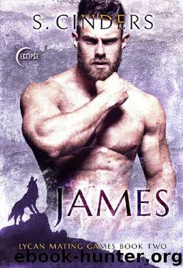 James (Lycan Mating Games Book 2) by S. Cinders