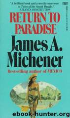 James A. Michener by Return to Paradise