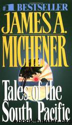 James A. Michener by Tales of the South Pacific