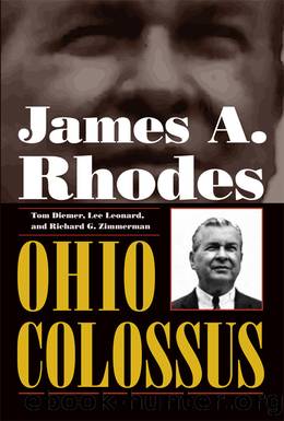 James A. Rhodes, Ohio Colossus by Tom Diemer & Lee Leonard & Richard G. Zimmerman