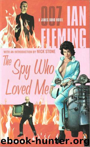 James Bond - 010 - The Spy Who Loved Me by Ian Fleming