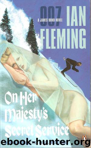 James Bond - 011 - On Her Majesty's Secret Service by Ian Fleming