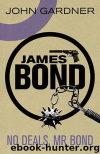 James Bond - No Deals, Mr. Bond by John Gardner