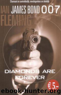 James Bond 007 - Diamonds are forever by Ian Fleming