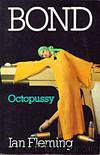 James Bond 007 - Octopussy by Ian Fleming