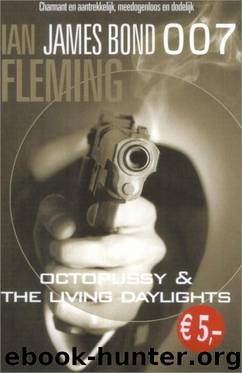 James Bond 007 - The living daylights by Ian Fleming