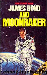 James Bond and Moonraker by Ian Fleming