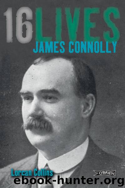 James Connolly: 16Lives by Collins Lorcan