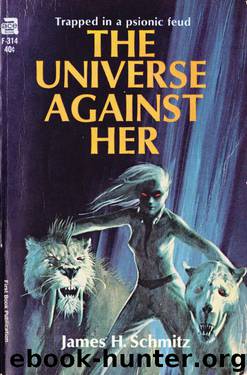 James H. Schmitz by The Universe Against Her