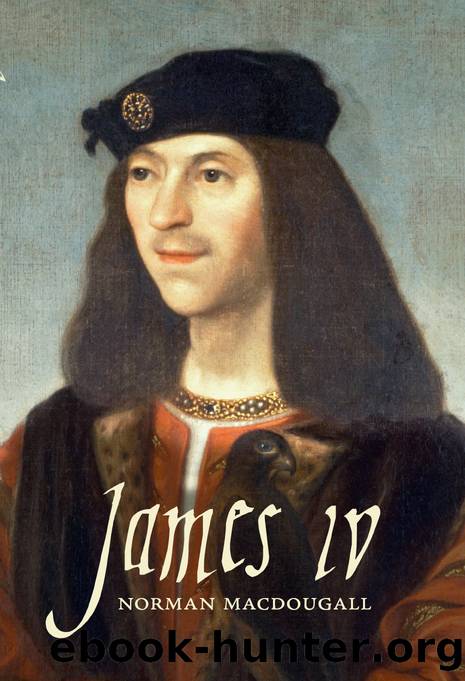 James IV by Norman Macdougall;