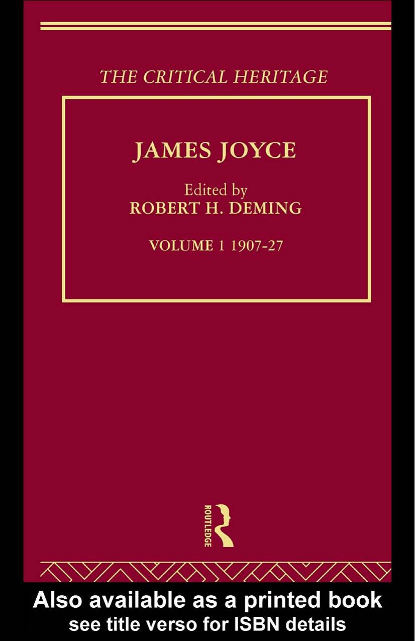 James Joyce - The critical heritage vol. 1 (1907-1927) by Robert H. Deming
