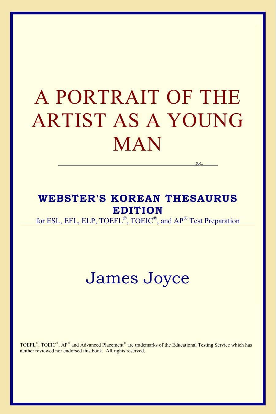 James Joyce A Portrait of the Artist as a Young Man Websters Korean Thesaurus Edition 2006 by unknow