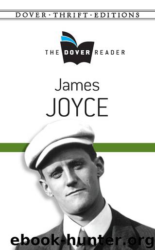 James Joyce The Dover Reader (Dover Thrift Editions) by Joyce James
