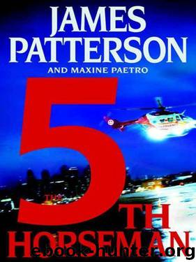 James Patterson - 2006 - [Women's Murder Club 05] - The 5th Horseman by James Patterson; Maxine