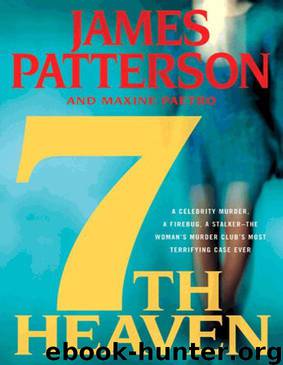 James Patterson - 2008 - [Women's Murder Club 07] - 7th Heaven by James Patterson; Maxine Paetro