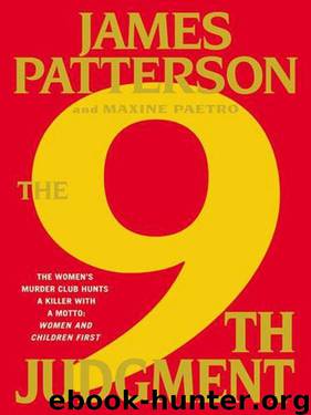 James Patterson - 2010 - [Women's Murder Club 09] - The 9th Judgment by James Patterson; Maxine Paetro